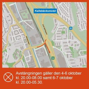 Karta som visar att påfarten från Sankt Sigfridsgatan till E6 söderut i Kallebäcksmotet stängs