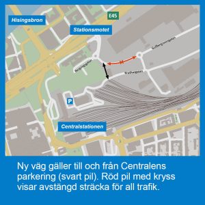 Karta som visar den nya vägen till och från Centralens parkering mellan Bergslagsgatan och Kruthusgatan. Även den stängda delen av Gullbergsvassgatan är utmarkerad. 